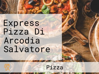 Express Pizza Di Arcodia Salvatore