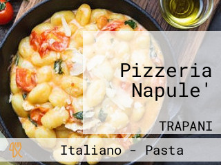 Pizzeria Napule'