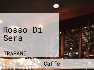 Rosso Di Sera