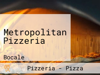 Metropolitan Pizzeria