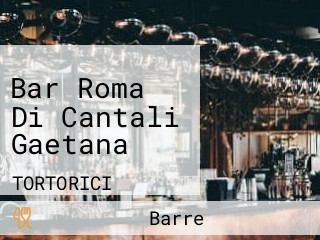 Bar Roma Di Cantali Gaetana