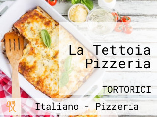 La Tettoia Pizzeria