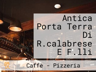 Antica Porta Terra Di R.calabrese E F.lli