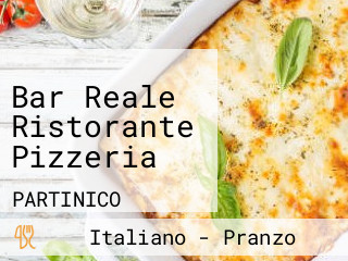Bar Reale Ristorante Pizzeria