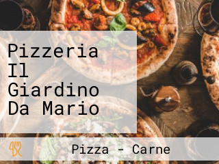 Pizzeria Il Giardino Da Mario