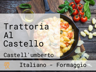 Trattoria Al Castello