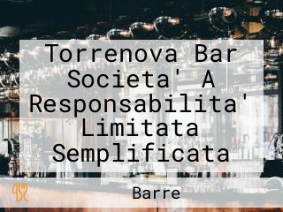 Torrenova Bar Societa' A Responsabilita' Limitata Semplificata