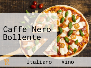 Caffè Nero Bollente