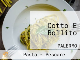 Cotto E Bollito