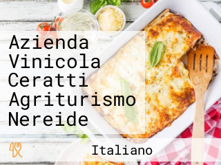 Azienda Vinicola Ceratti Agriturismo Nereide