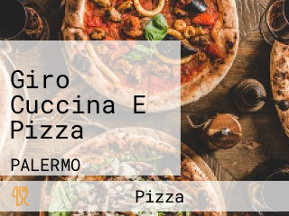 Giro Cuccina E Pizza