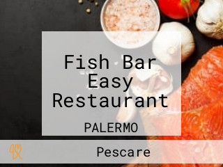 Fish Bar Easy Restaurant