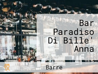 Bar Paradiso Di Bille' Anna