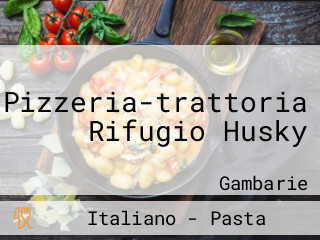 Pizzeria-trattoria Rifugio Husky