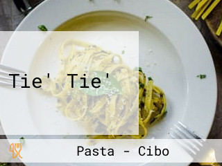 Tie' Tie'
