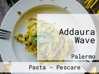 Addaura Wave