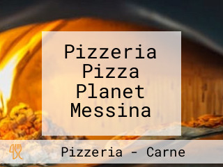 Pizzeria Pizza Planet Messina