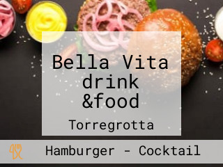 Bella Vita drink & food