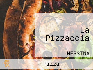 La Pizzaccia