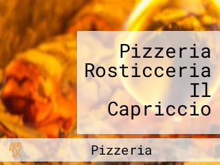 Pizzeria Rosticceria Il Capriccio