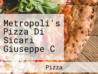 Metropoli's Pizza Di Sicari Giuseppe C
