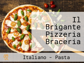 Il Brigante Pizzeria Braceria