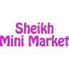 Sheikh Mini Market