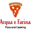 Acqua E Farina Pizza And Cooking