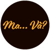 Ma Va? Pizzeria Rosticceria