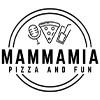 Mammamia Pizza And Fun