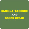 Bangla Tanduri And Doner Kebab