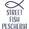 Street Fish Pescheria