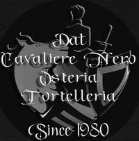 Osteria Tortelleria Dal Cavaliere Nero Since 1980