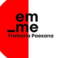 Emme, Trattoria Paesana-matteo&mattia