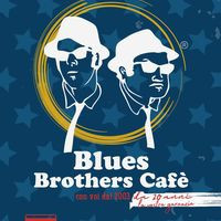 Blues Brothers CafÈ