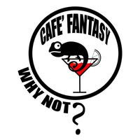 CafÈ Fantasy